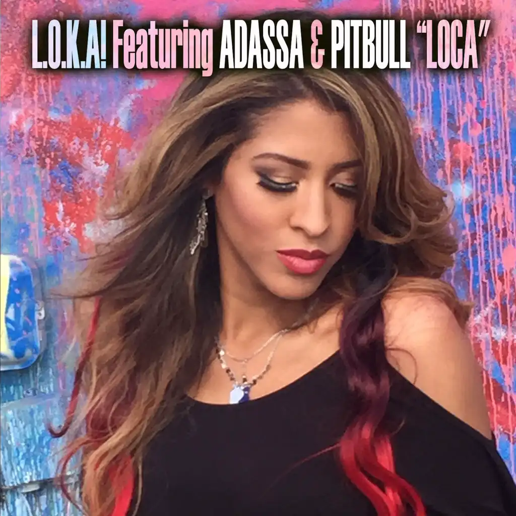 Loca (ADroiD Moombathon Spanglish Radio Edit) [ft. Adassa & Pitbull]