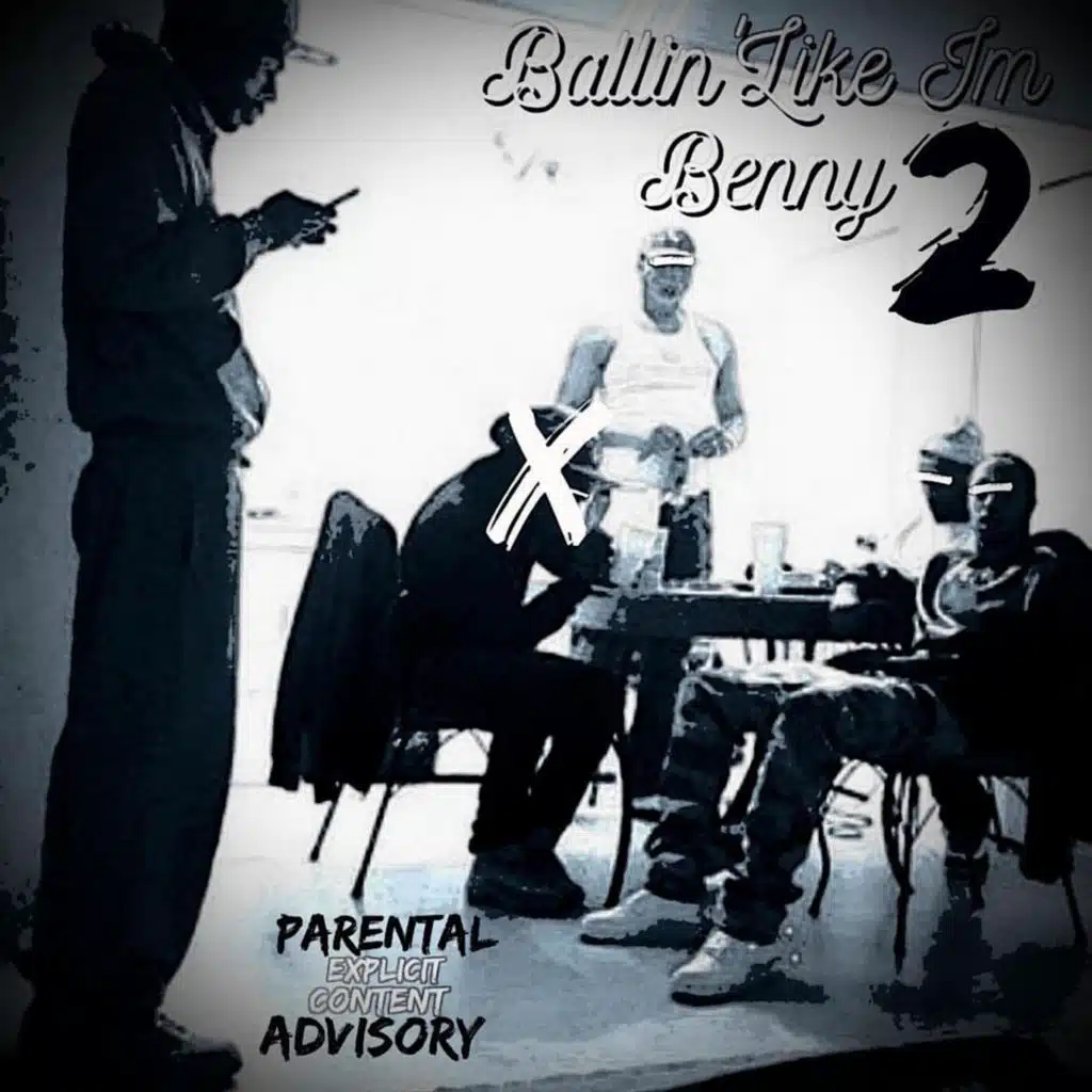 Balling Like Im Benny 2