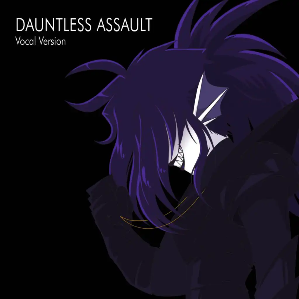 Dauntless Assault (From "Underverse") (Vocal Version)