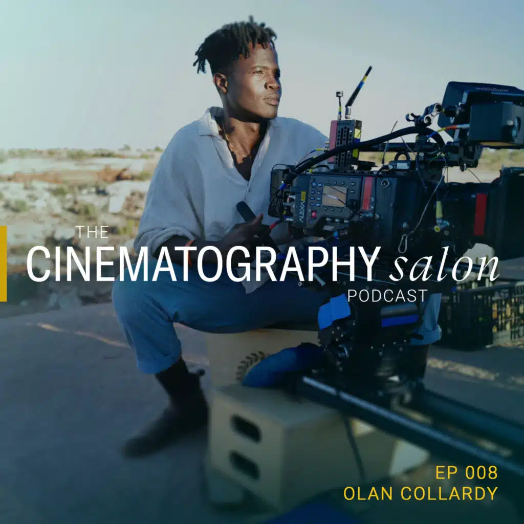 Olan Collardy: Decoding the Craft of Cinematography