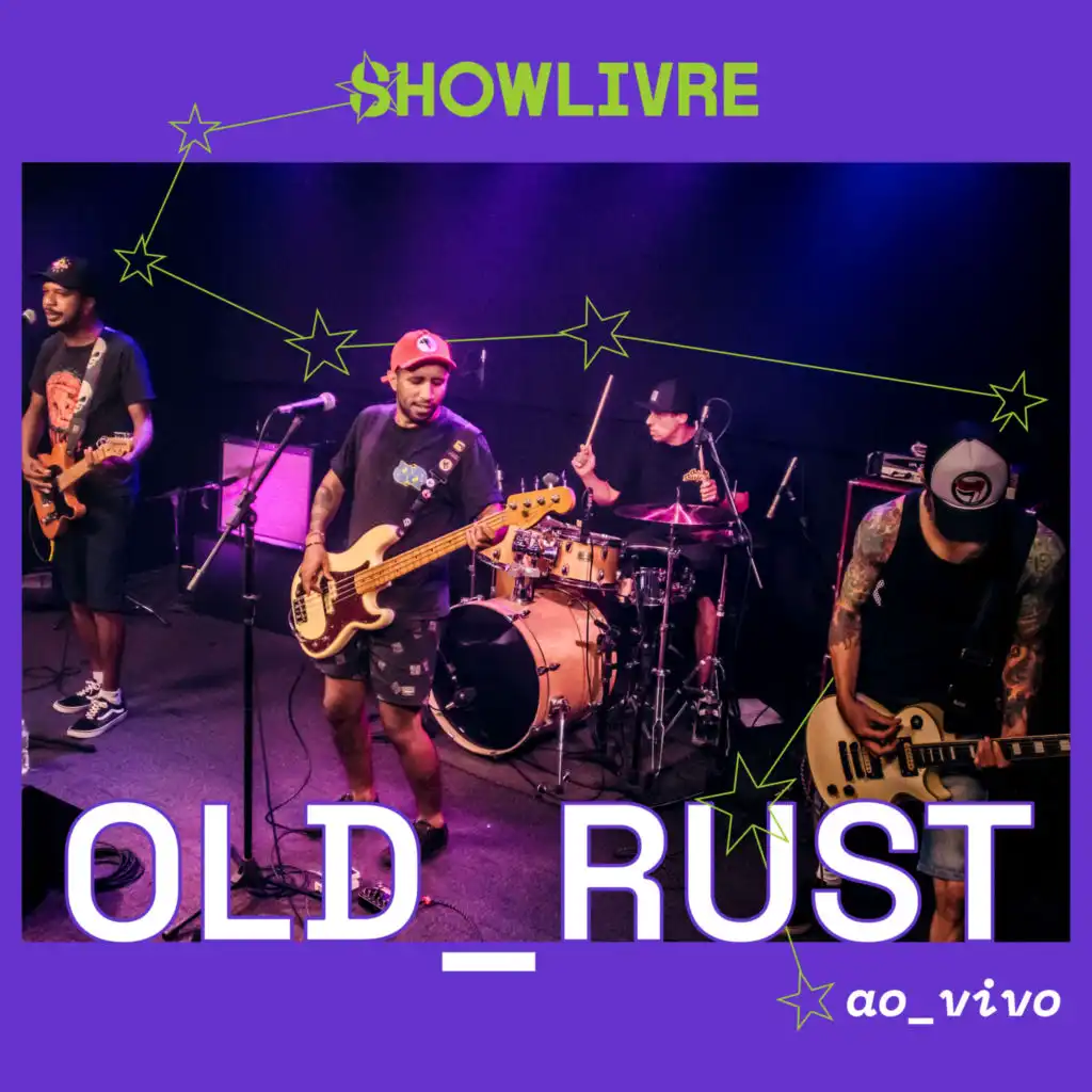 Old Rust no Estúdio Showlivre (Ao Vivo)