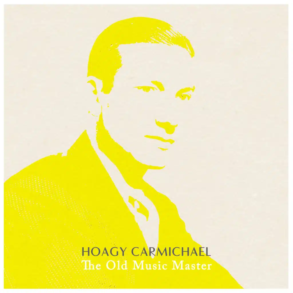 Hoagy Carmichael (piano & vocal)