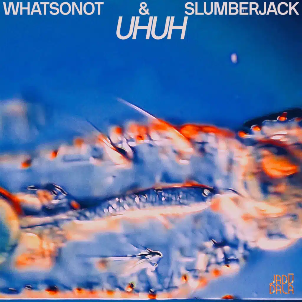 What So Not & SLUMBERJACK