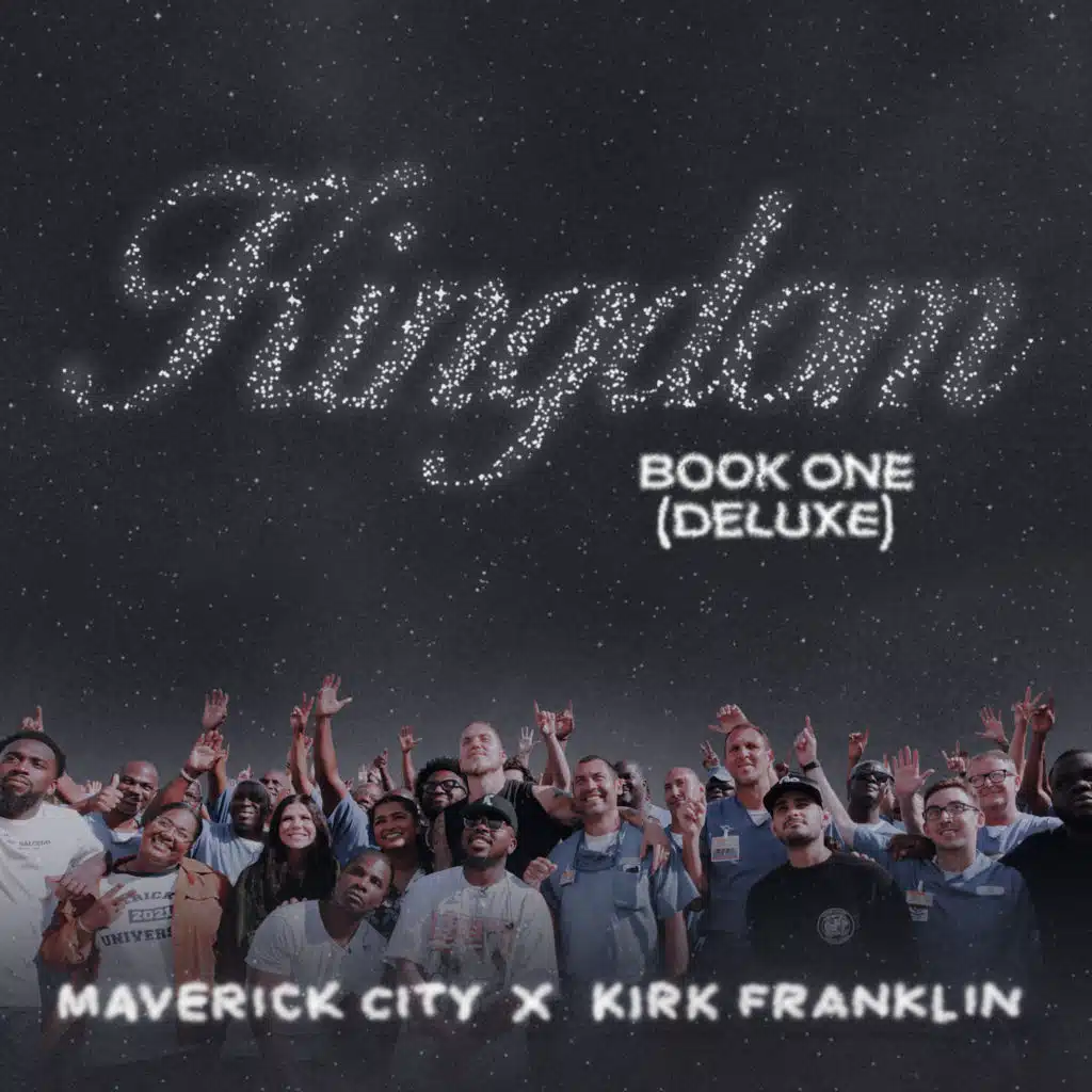 Maverick City Music & Kirk Franklin