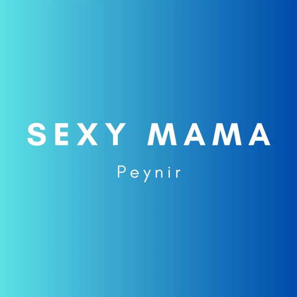 Sexy Mama
