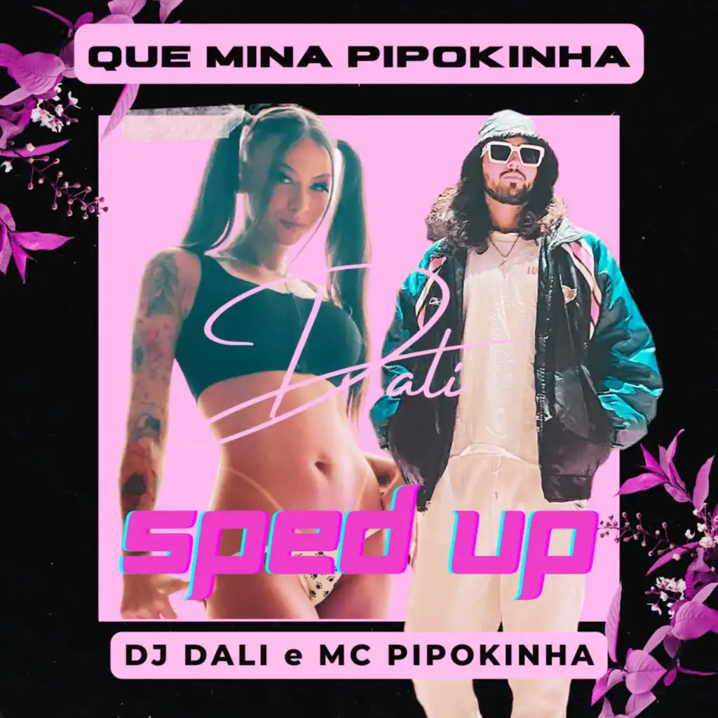 DJ Dali & MC Pipokinha