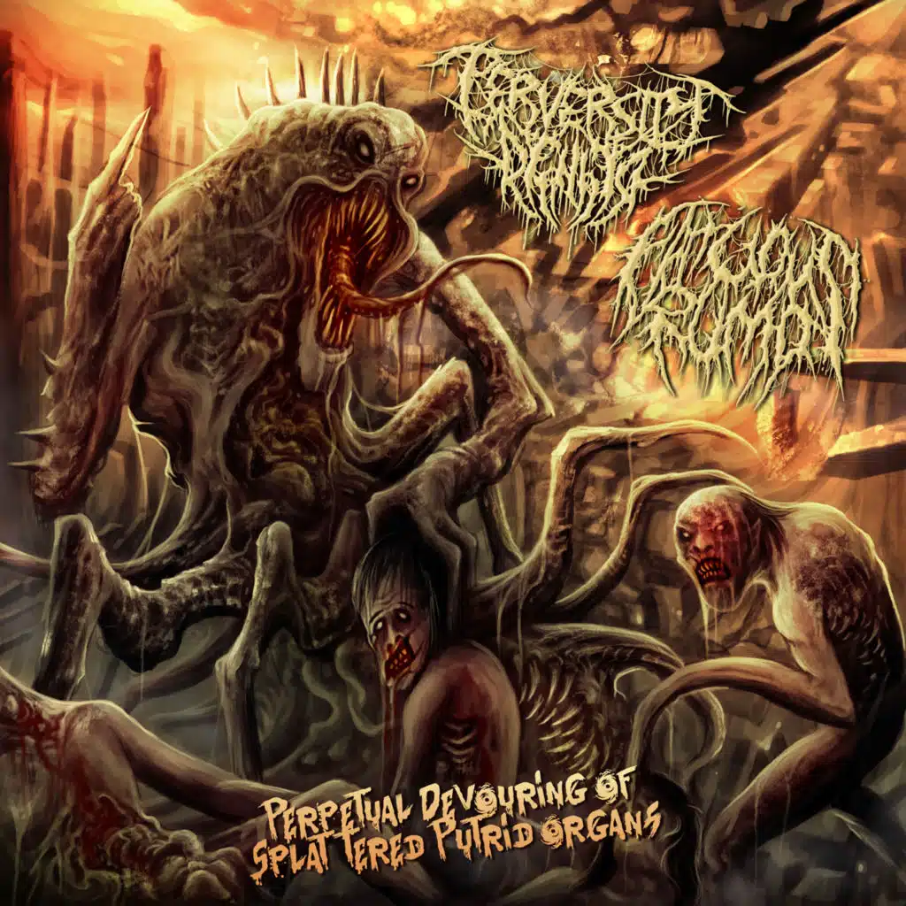 Perpetual Devouring of Splattered Putrid Organs