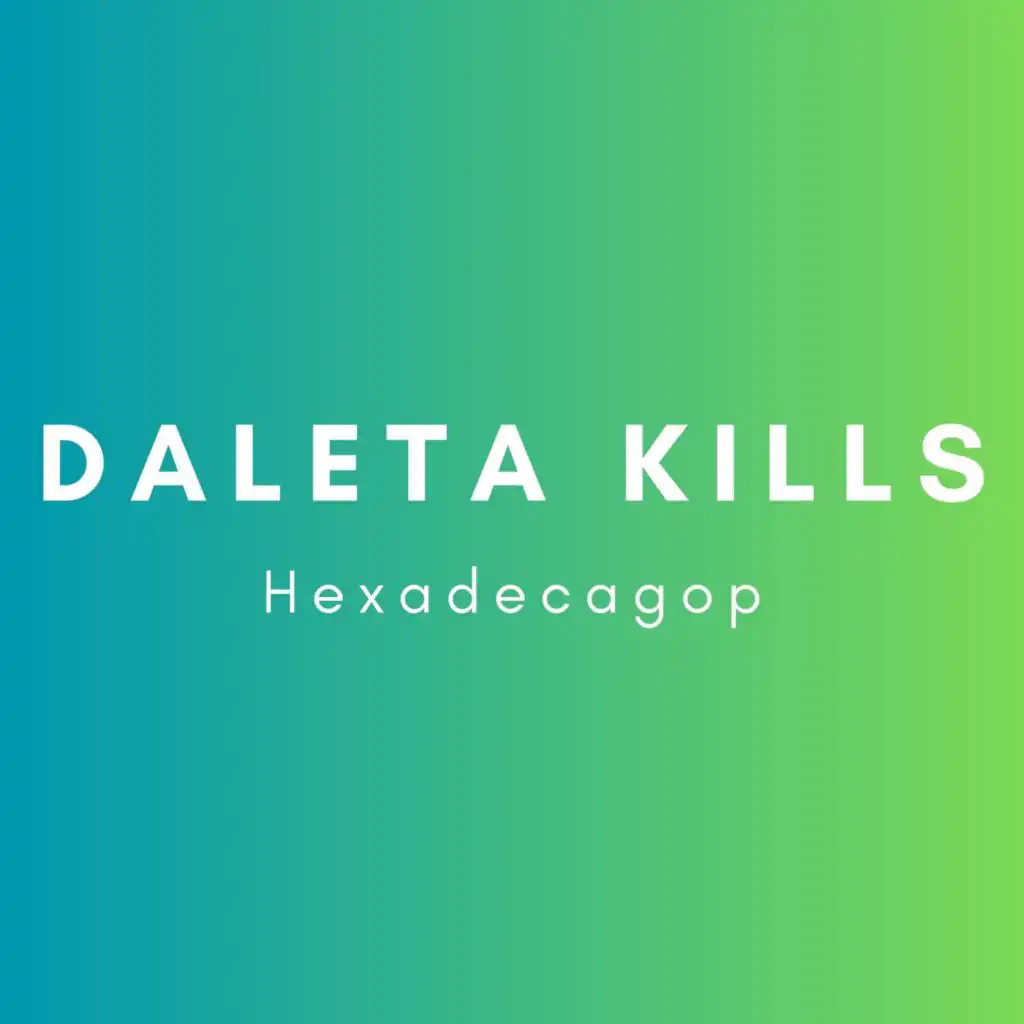 Daleta Kills