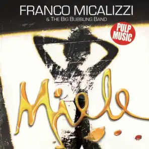 Franco Micalizzi & The Big Bubbling Band