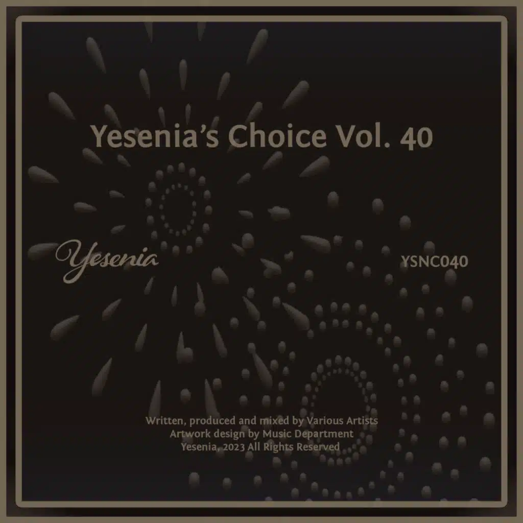 Yesenia's Choice, Vol. 40