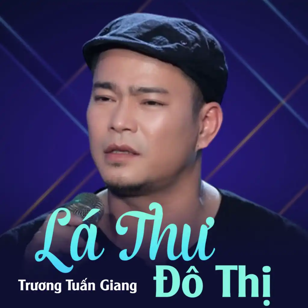 Lá Thư Đô Thị (feat. Đan Lê)