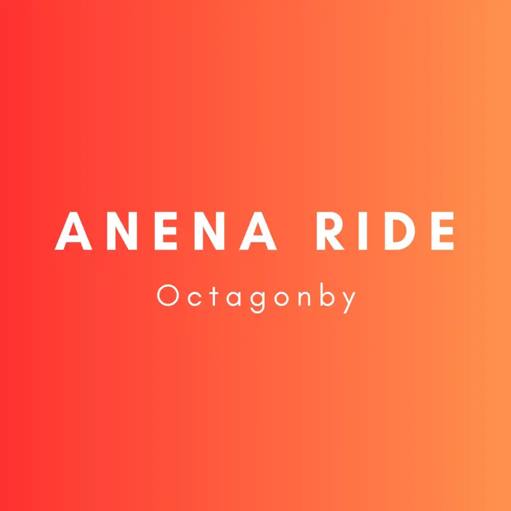 Anena Ride