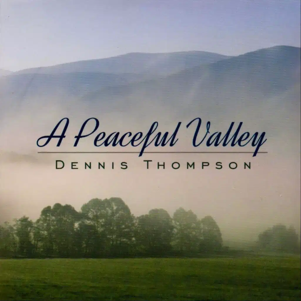 A Peaceful Valley