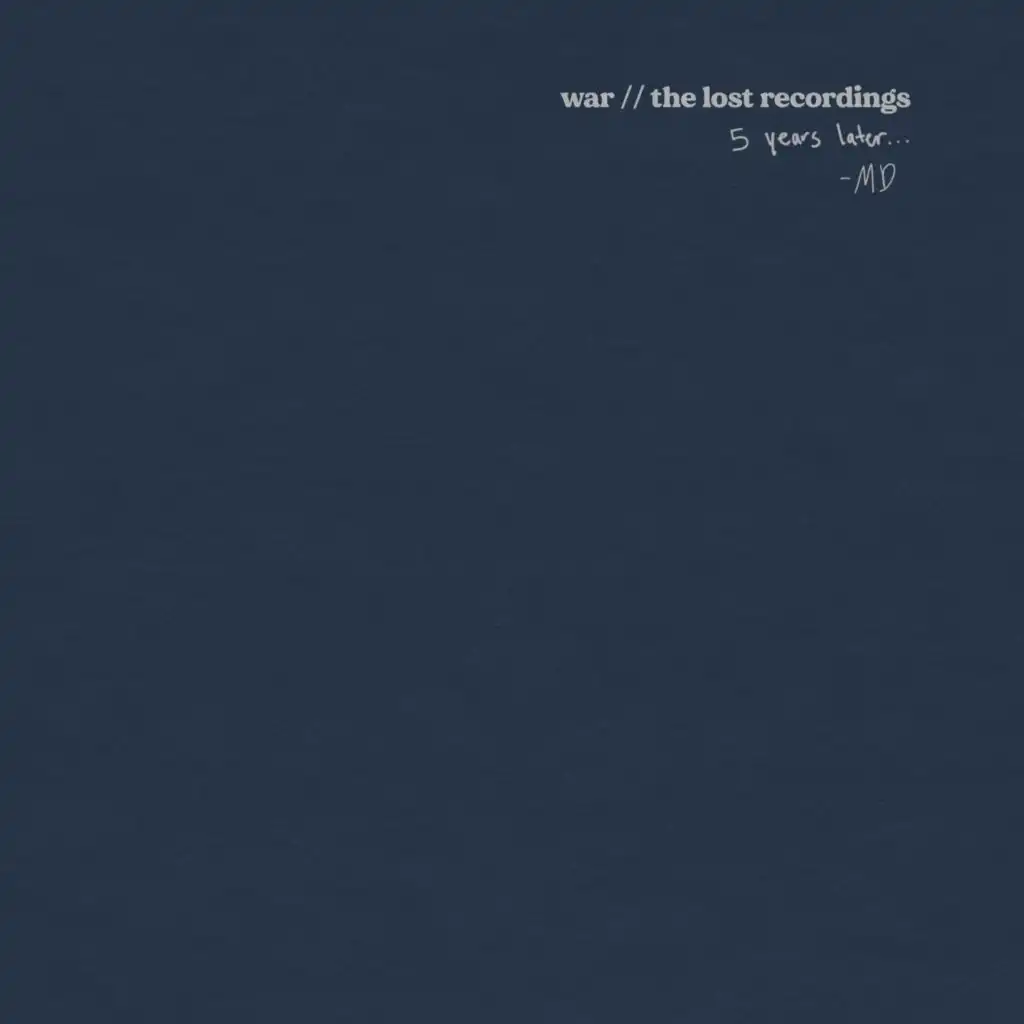 War (The Lost Recordings) [5 Years Later]