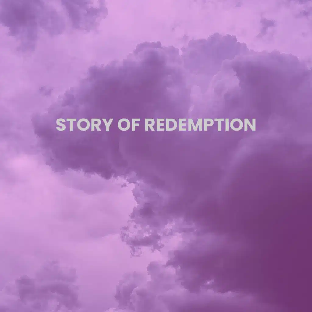 Story of Redemption