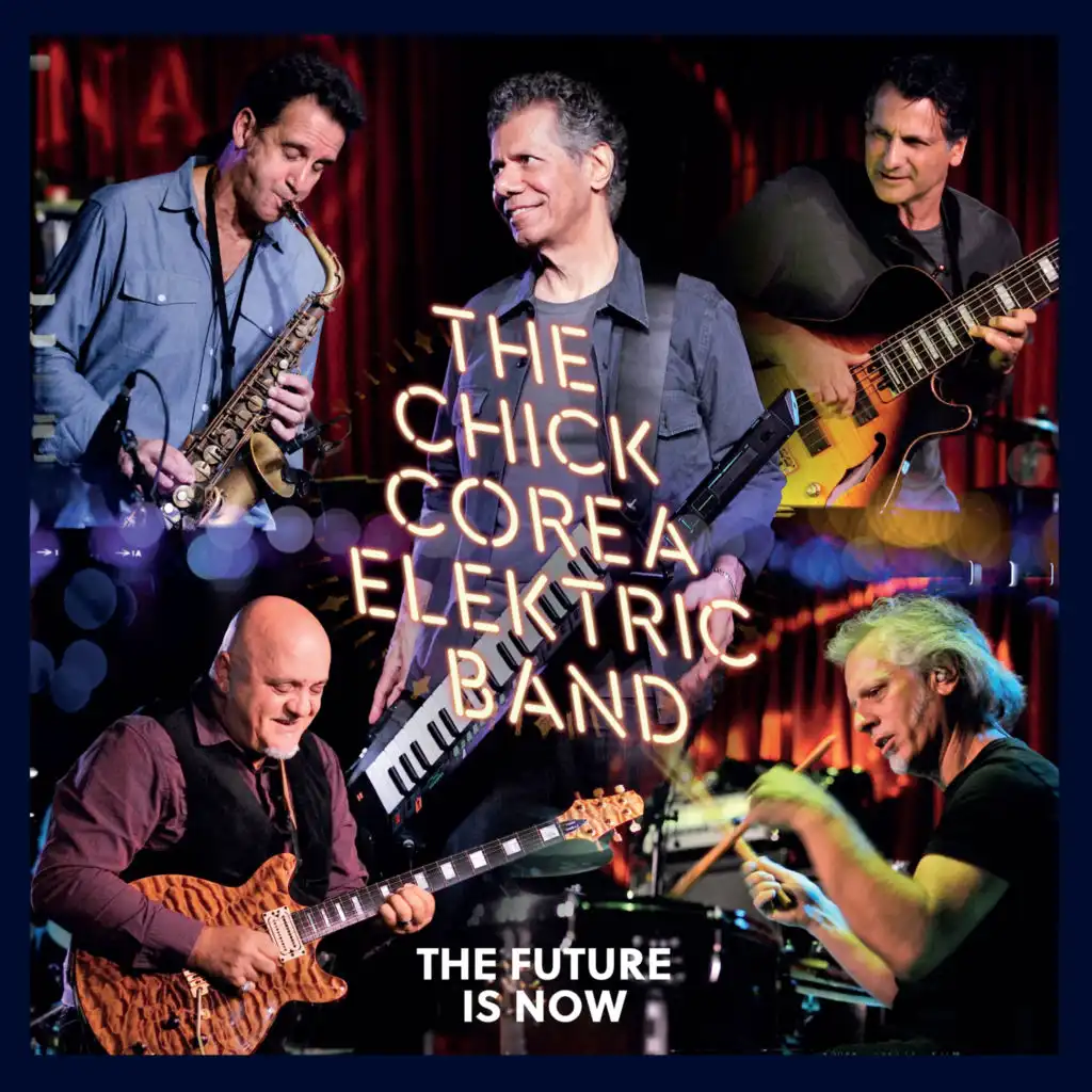 Chick Corea Elektric Band & Chick Corea