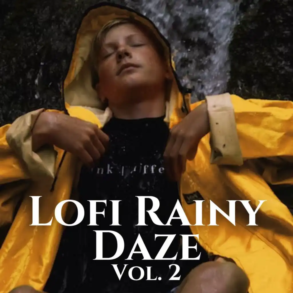 Lofi Rainy Daze Vol. 2