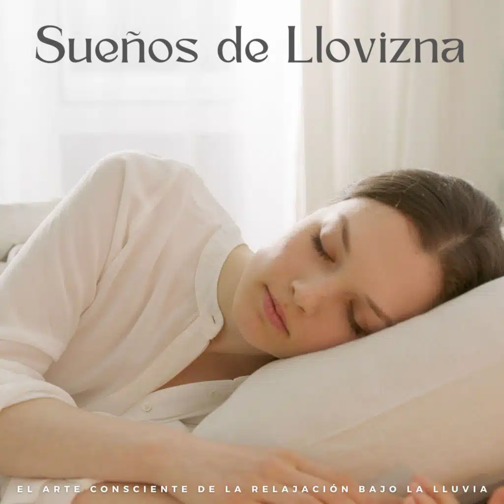 Sueños De Llovizna: El Arte Consciente De La Relajación Bajo La Lluvia