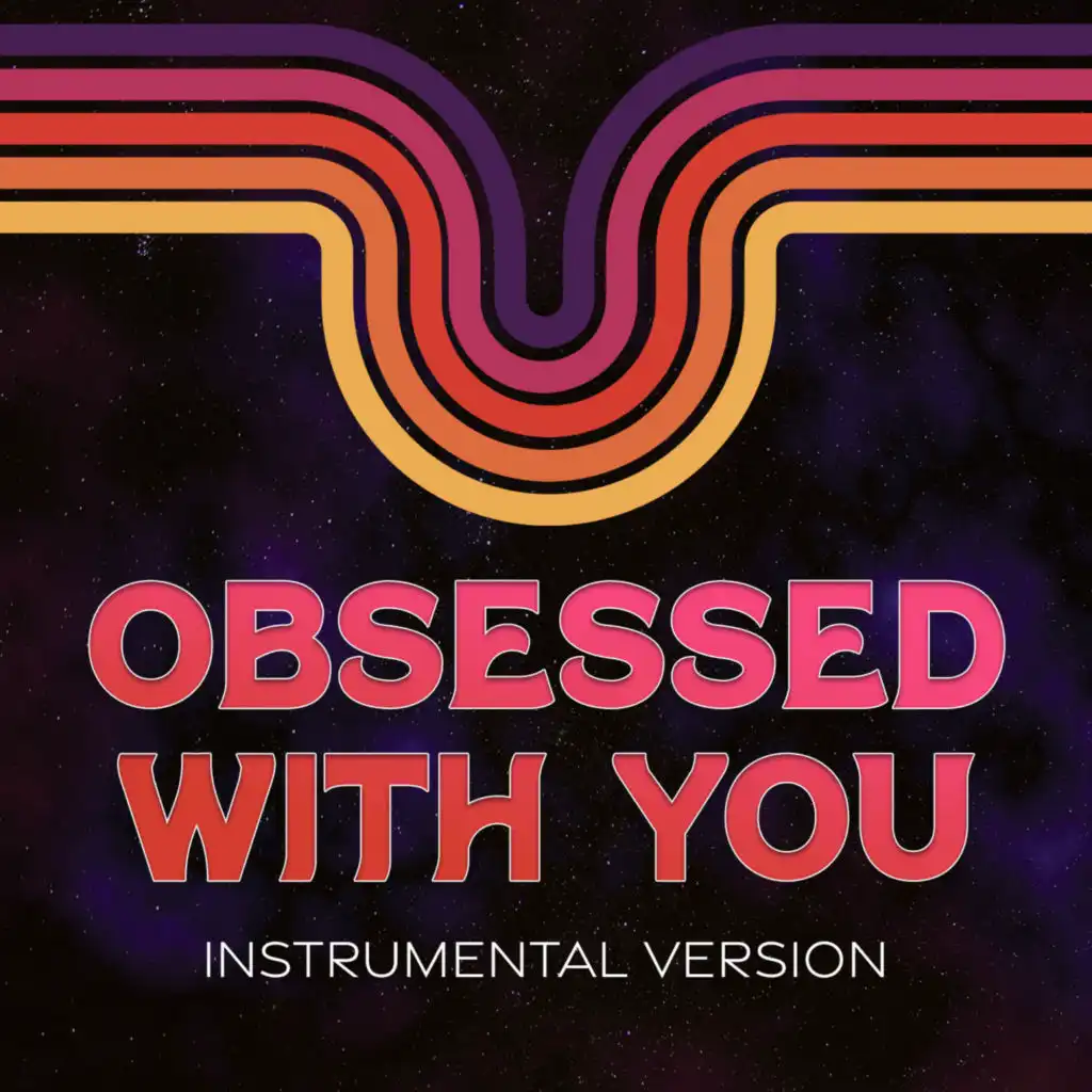 Obsessed With You (Instrumental Version)