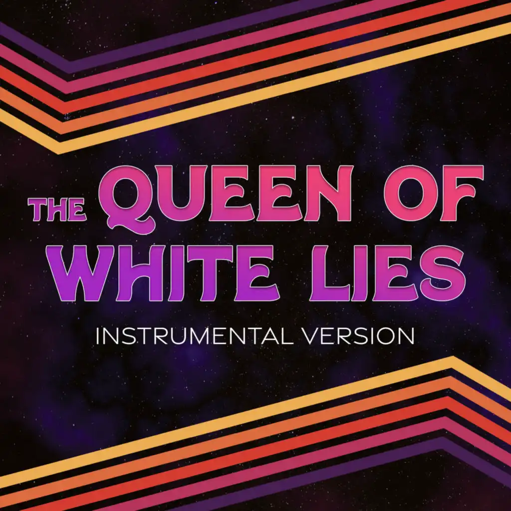 The Queen of White Lies (Instrumental Version)