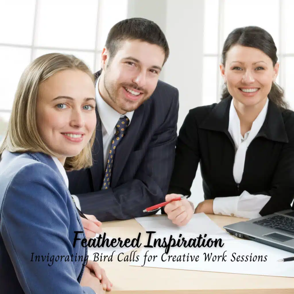 Feathered Inspiration: Invigorating Bird Calls for Creative Work Sessions