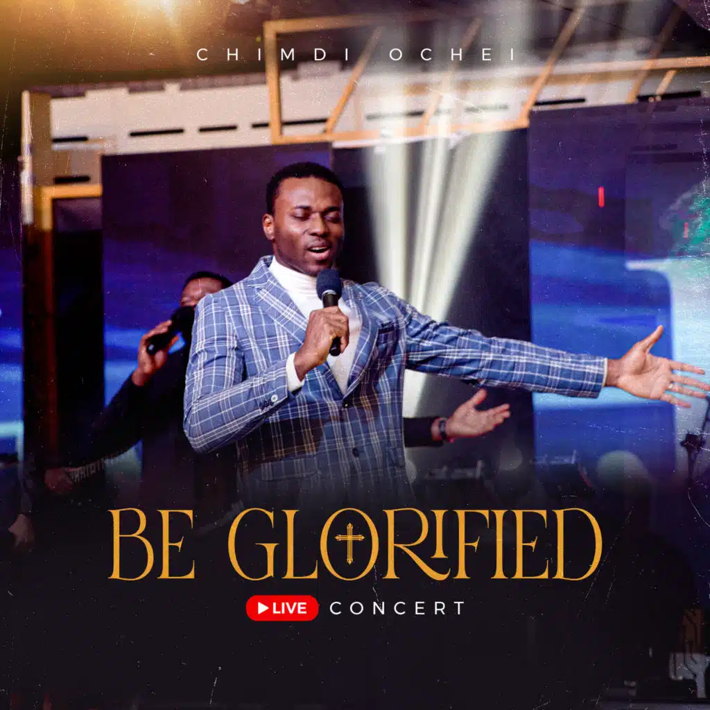 Be Glorified Live Concert
