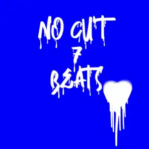 No Cut 7 Beats
