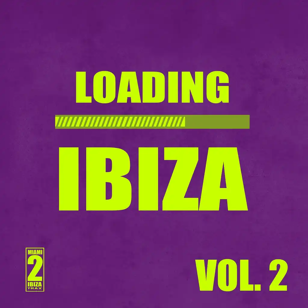 Loading Ibiza, Vol. 2