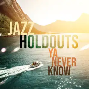 Jazz Holdouts