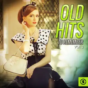 Old Hits to Remember, Vol. 3
