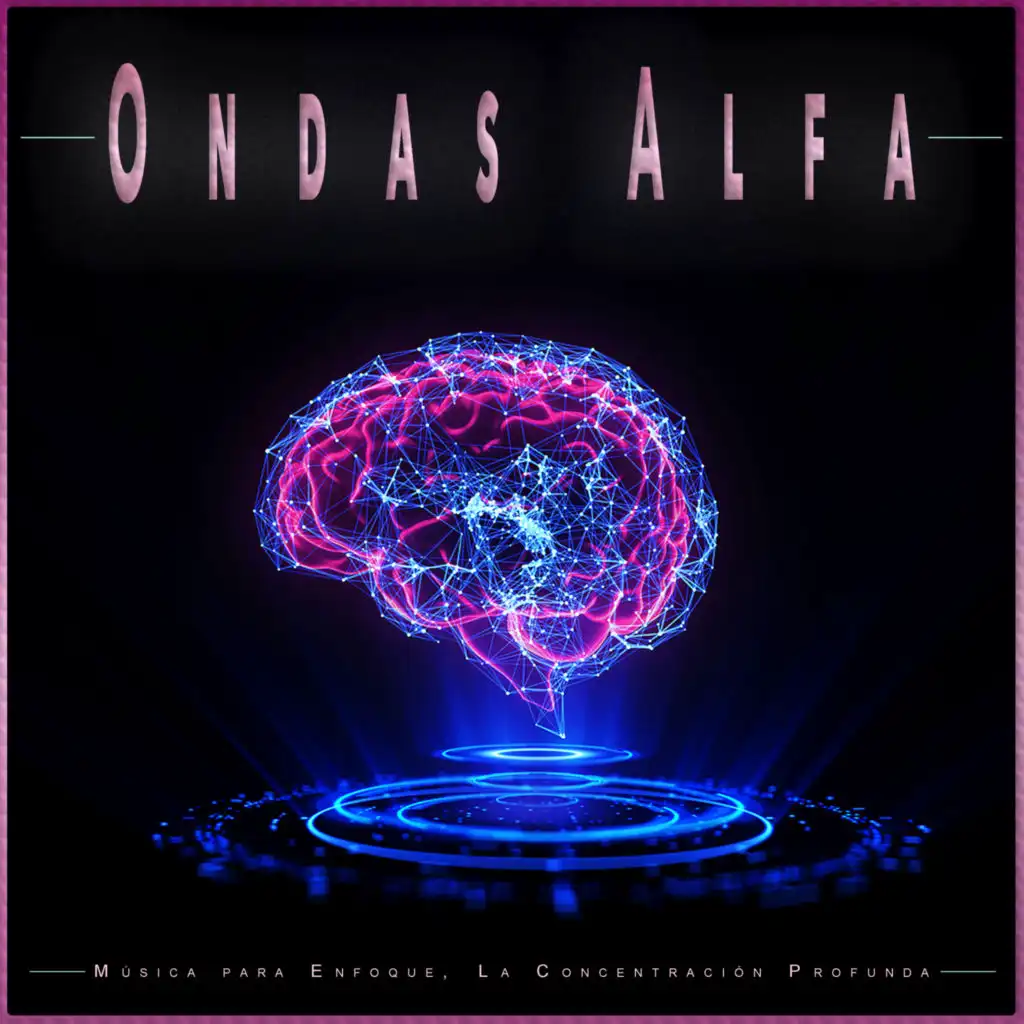 Ondas Alfa - Latidos Binaurales