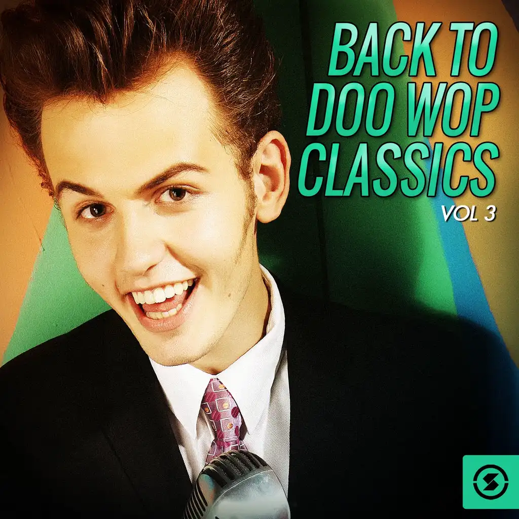 Back to Doo Wop Classics, Vol. 3