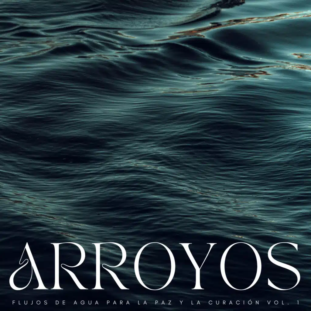 Arroyos: Flujos De Agua Para La Paz Y La Curación Vol. 1