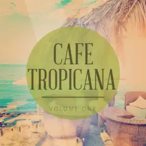 Cafe Tropicana, Vol. 1 (Finest In Smooth Jazz & Lounge)