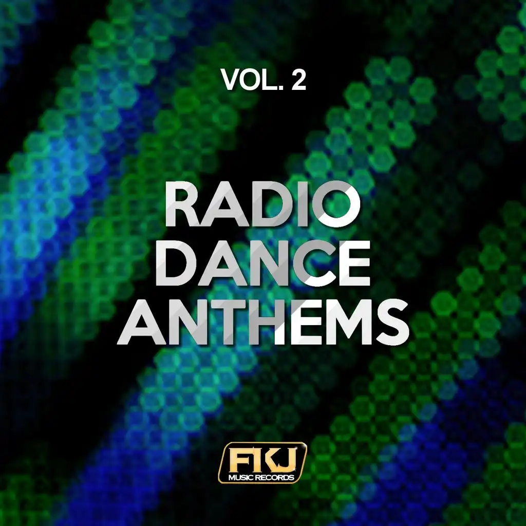 Radio Dance Anthems, Vol. 2
