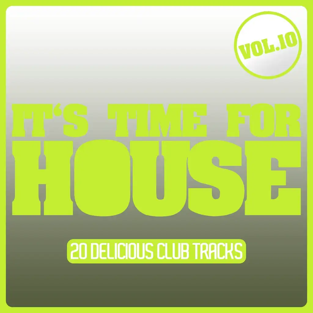 It's Time for House, Vol. 10