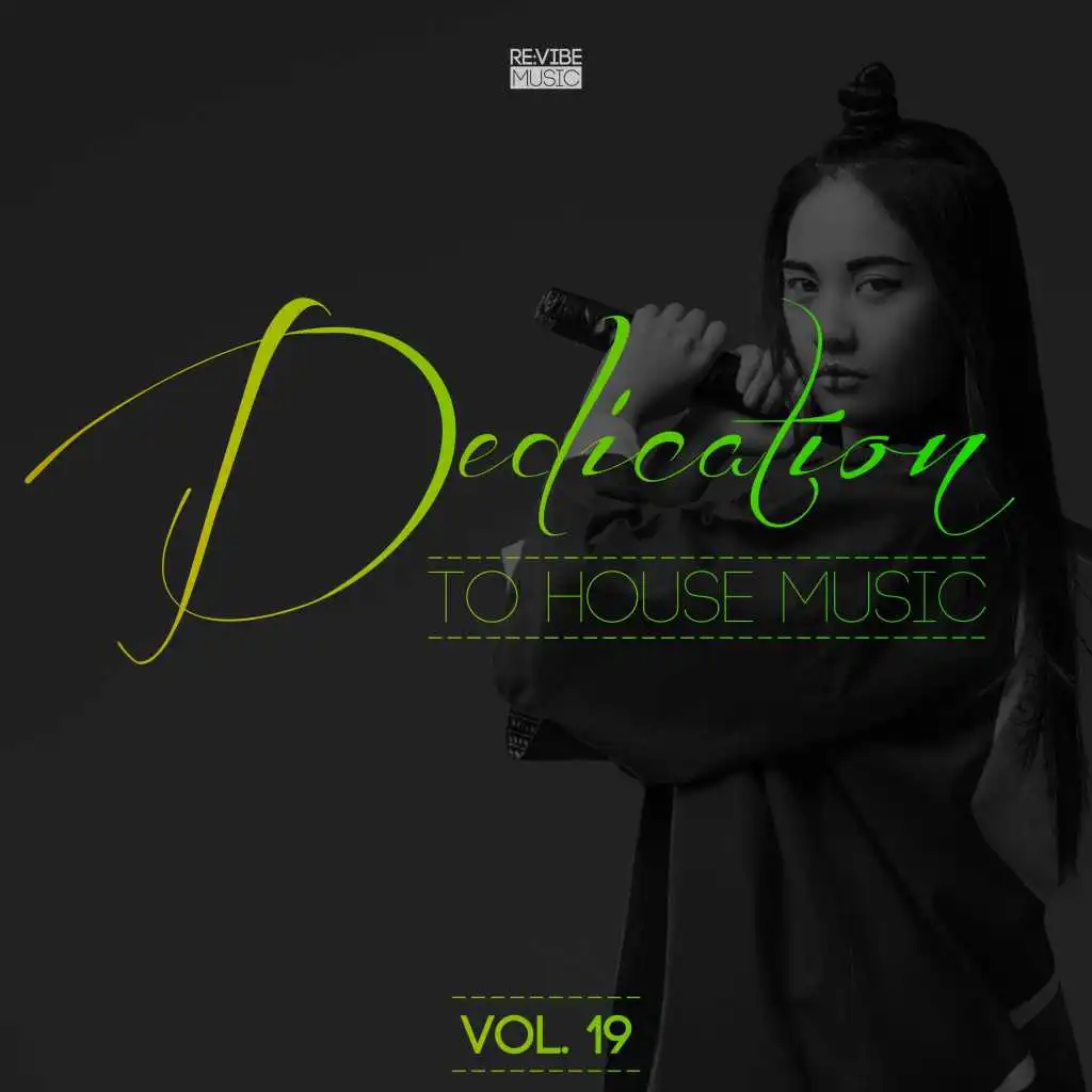 Dedication to House Music, Vol. 19