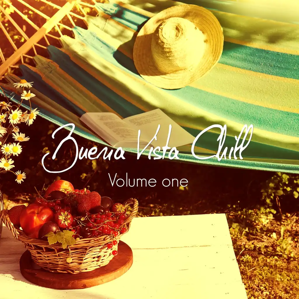 Buena Vista Chill, Vol. 1 (Summer Kissed Chillout Tunes)