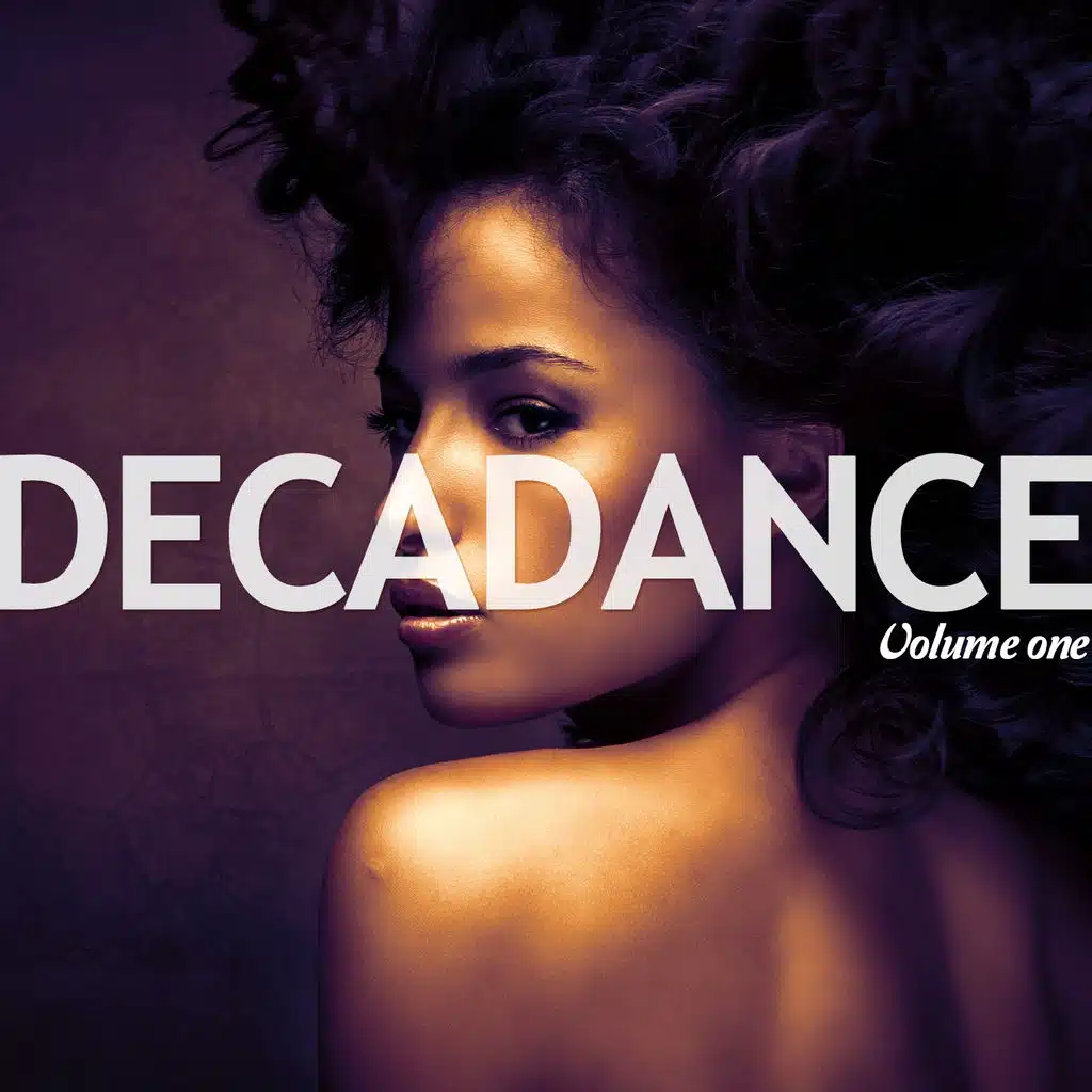 Decadance, Vol. 1 (Deep House & Electronic Beats Collection)