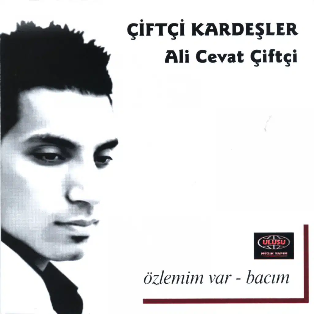 Özlemim Var - Bacım (Çiftçi Kardeşler)
