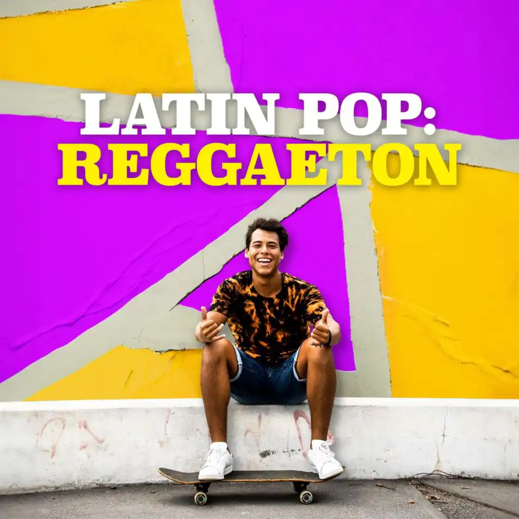 Latin Pop: Reggaeton