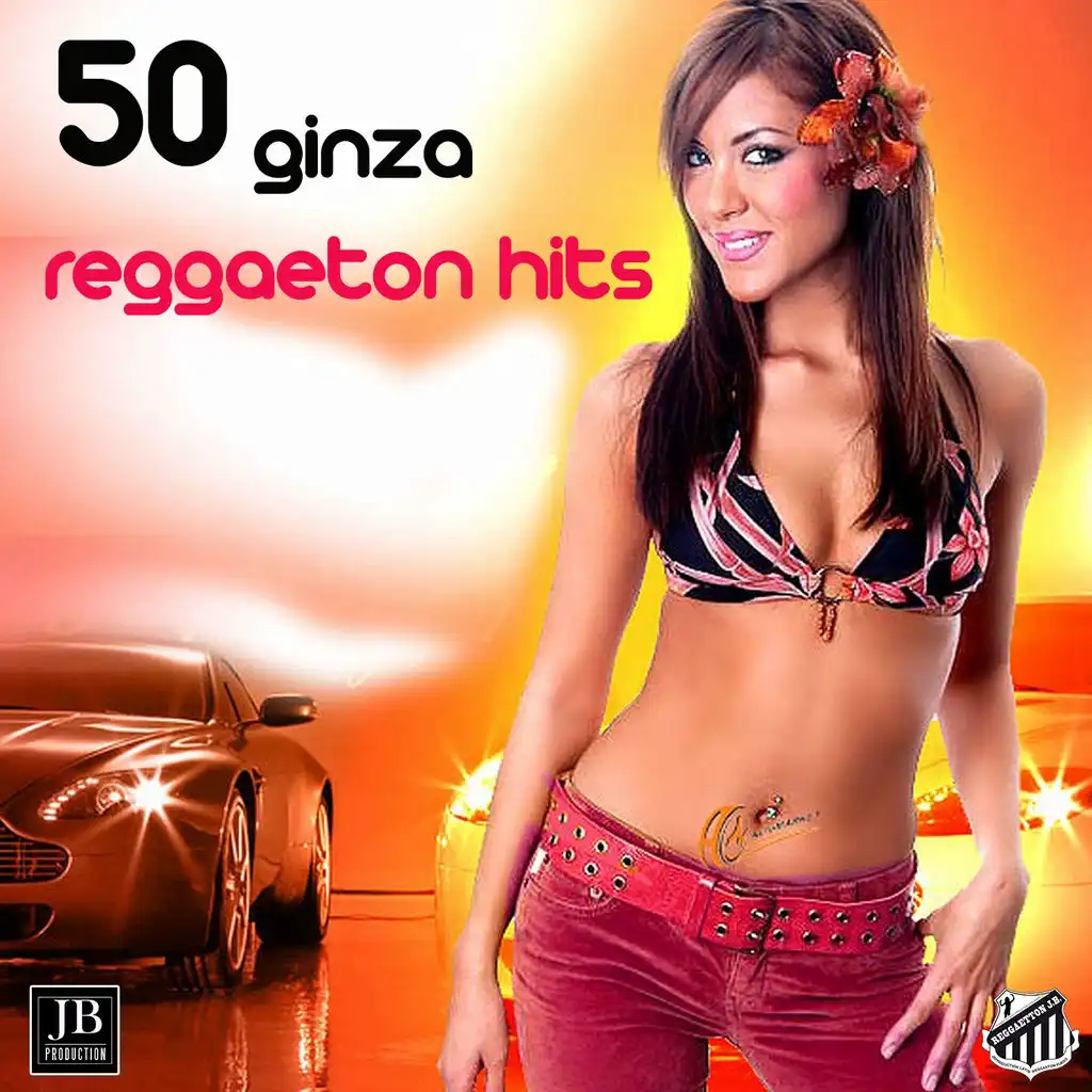 50 Ginza Reggaeton Hits 2016