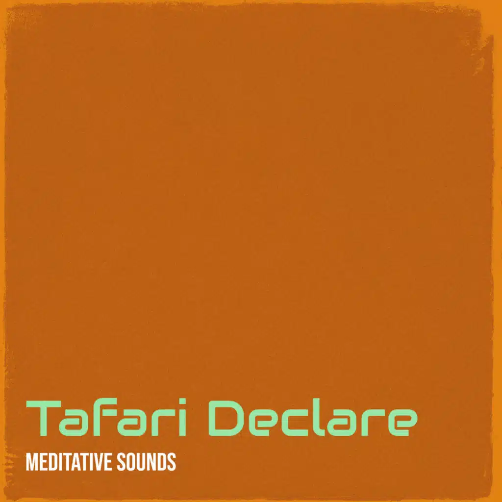 Tafari Declare