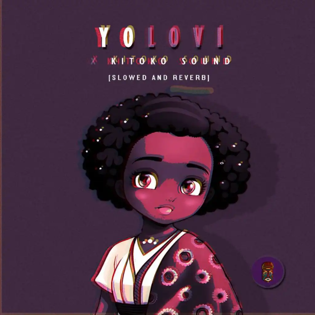 Yolovi (feat. Kitoko Sound) [Slowed & Reverbed]