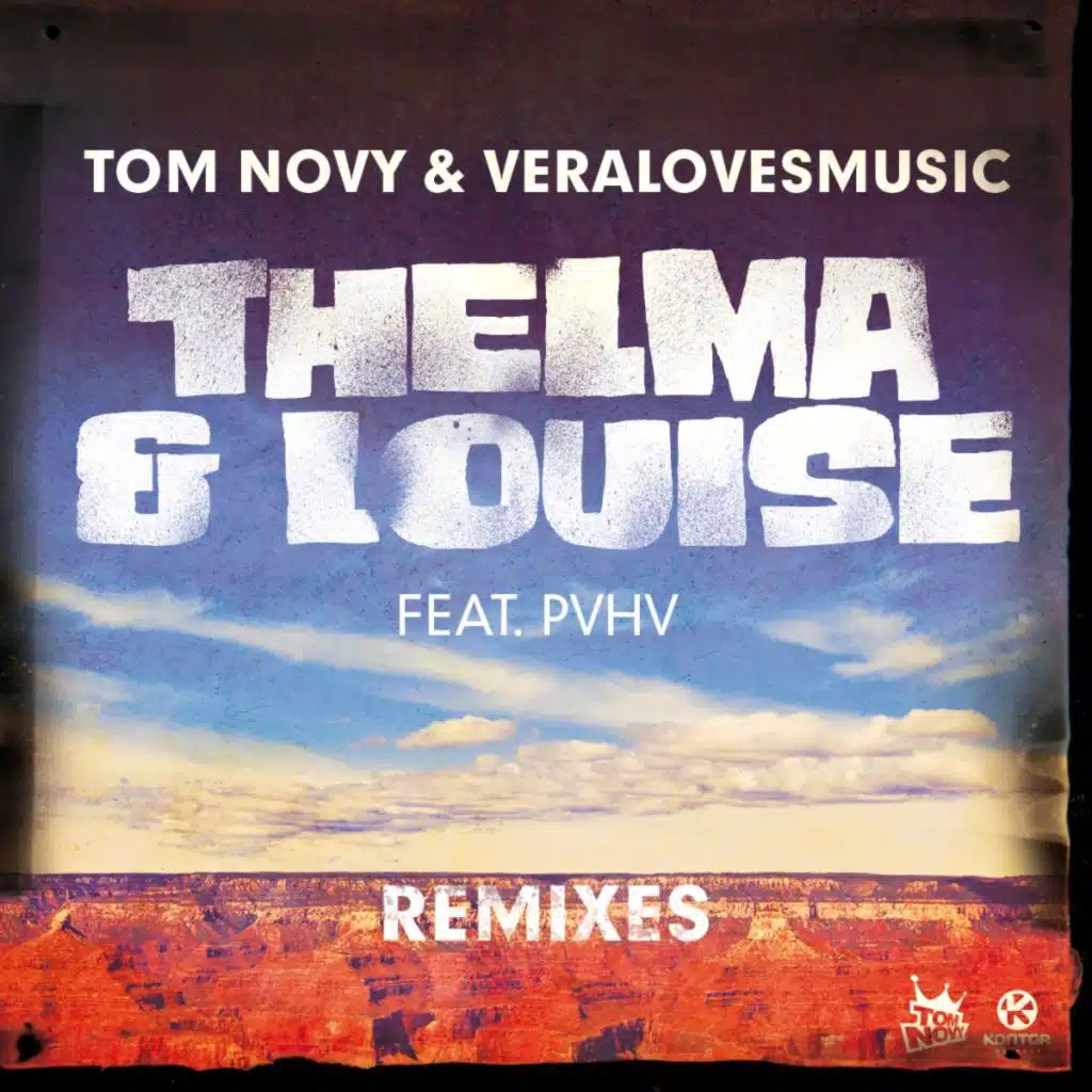 Thelma & Louise (Toni del Gardo Mix) [feat. PVHV]
