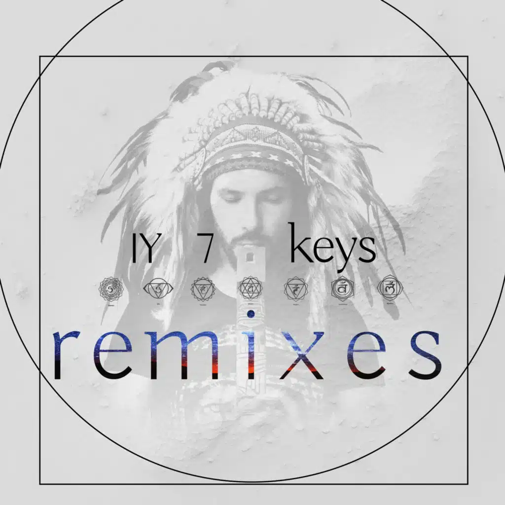 7 Keys (Remixes)
