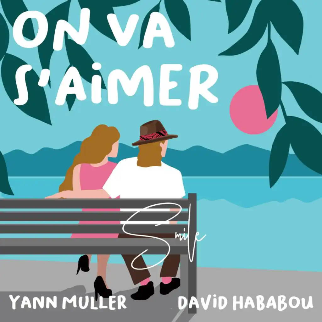 On va s'aimer (feat. David Hababou)