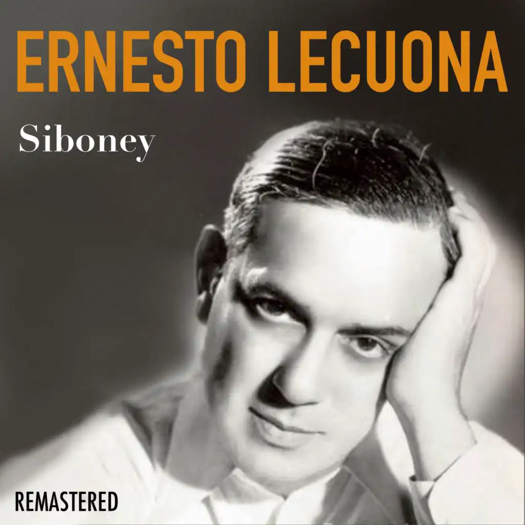 Siboney (Remastered)
