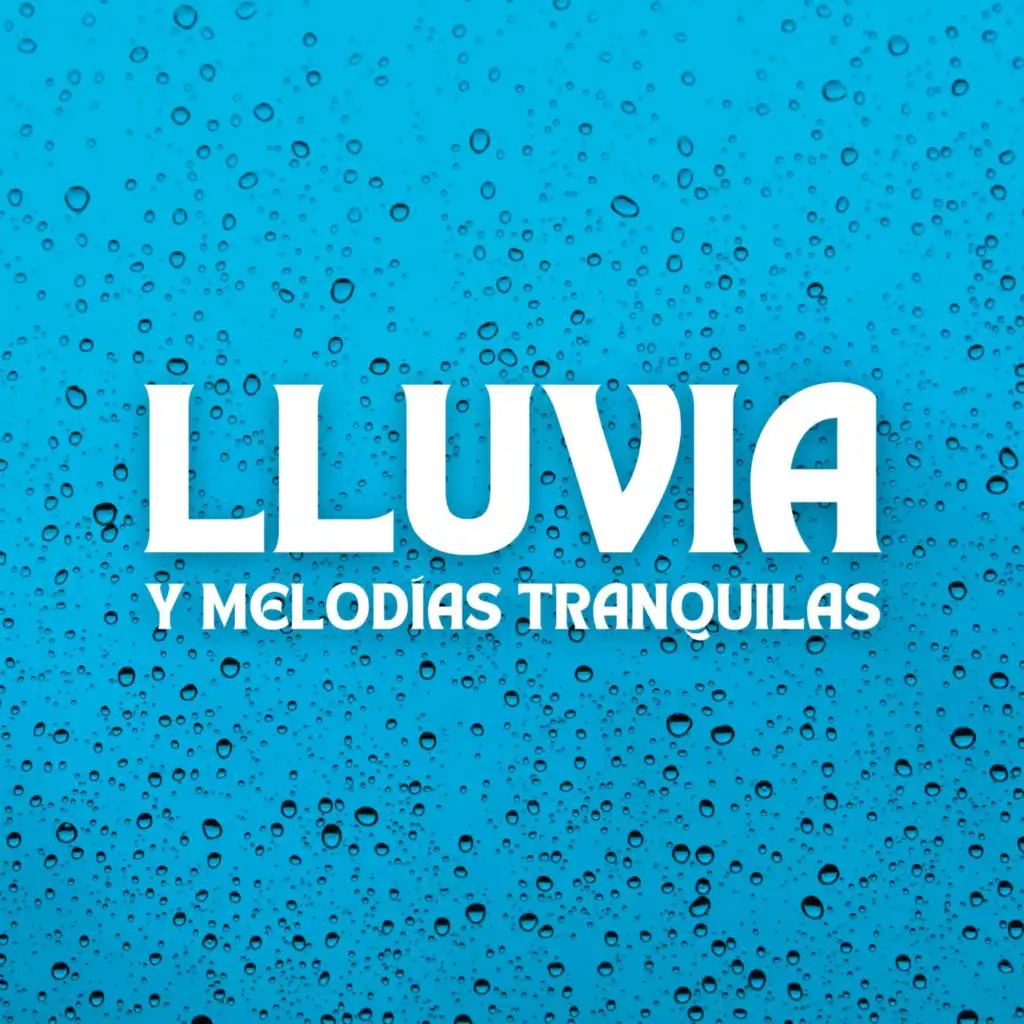 Lluvia Y Melodías Tranquilas