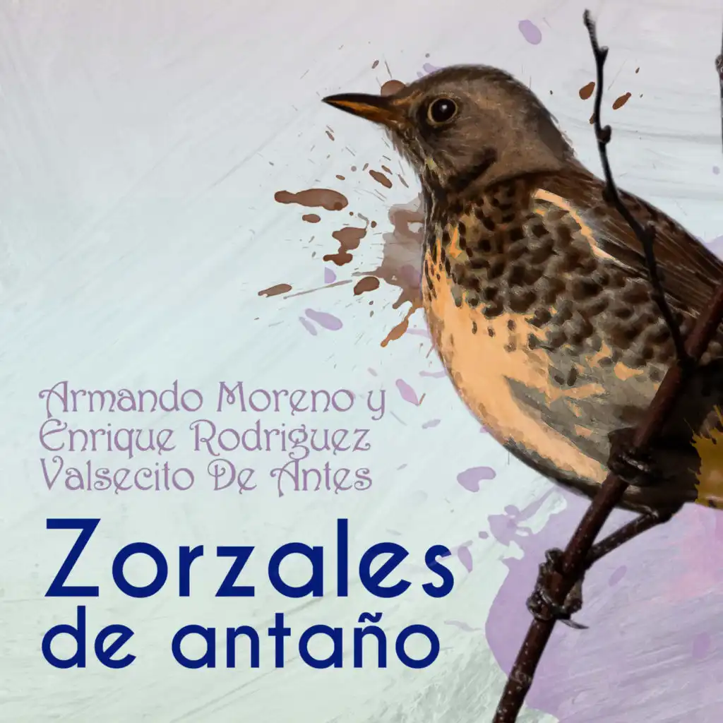 Zorzales de Antaño - Armando Moreno y Enrique Rodriguez - Valsecito De Antes